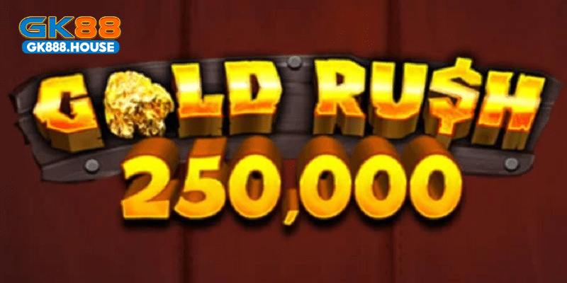 GK88 Gold Rush Slot Game cung cấp vòng chơi miễn phí